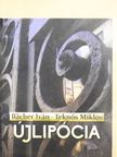 Bächer Iván - Újlipócia [antikvár]
