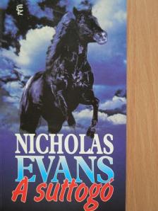 Nicholas Evans - A suttogó [antikvár]