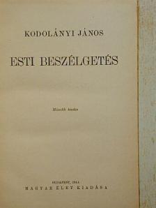 Kodolányi János - Esti beszélgetés I-II. [antikvár]