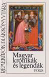 Gábor Csilla - Magyar krónikák és legendák [antikvár]
