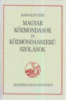 MARGALITS EDE - Magyar közmondások és közmondásszerű szólások [antikvár]