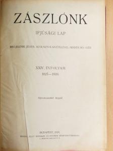 Ajtai Kálmán - Zászlónk 1925-1927. szeptember-június [antikvár]