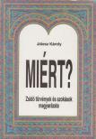 Jólesz Károly - Miért? [antikvár]