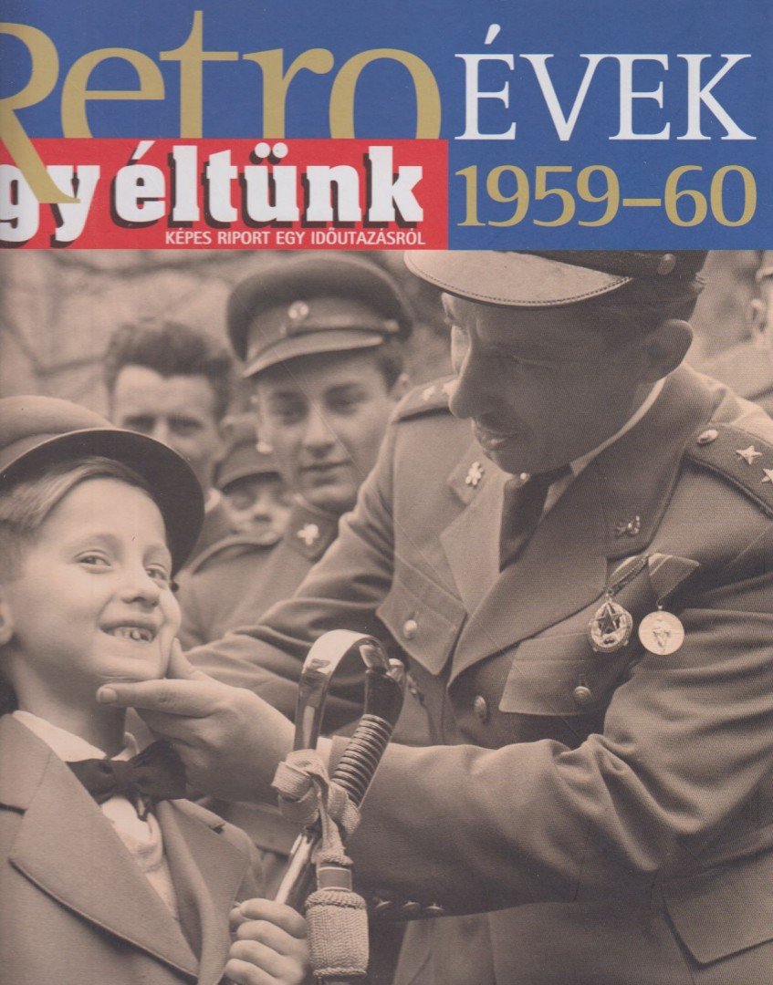 Széky János - Így éltünk 1959-60 [antikvár]
