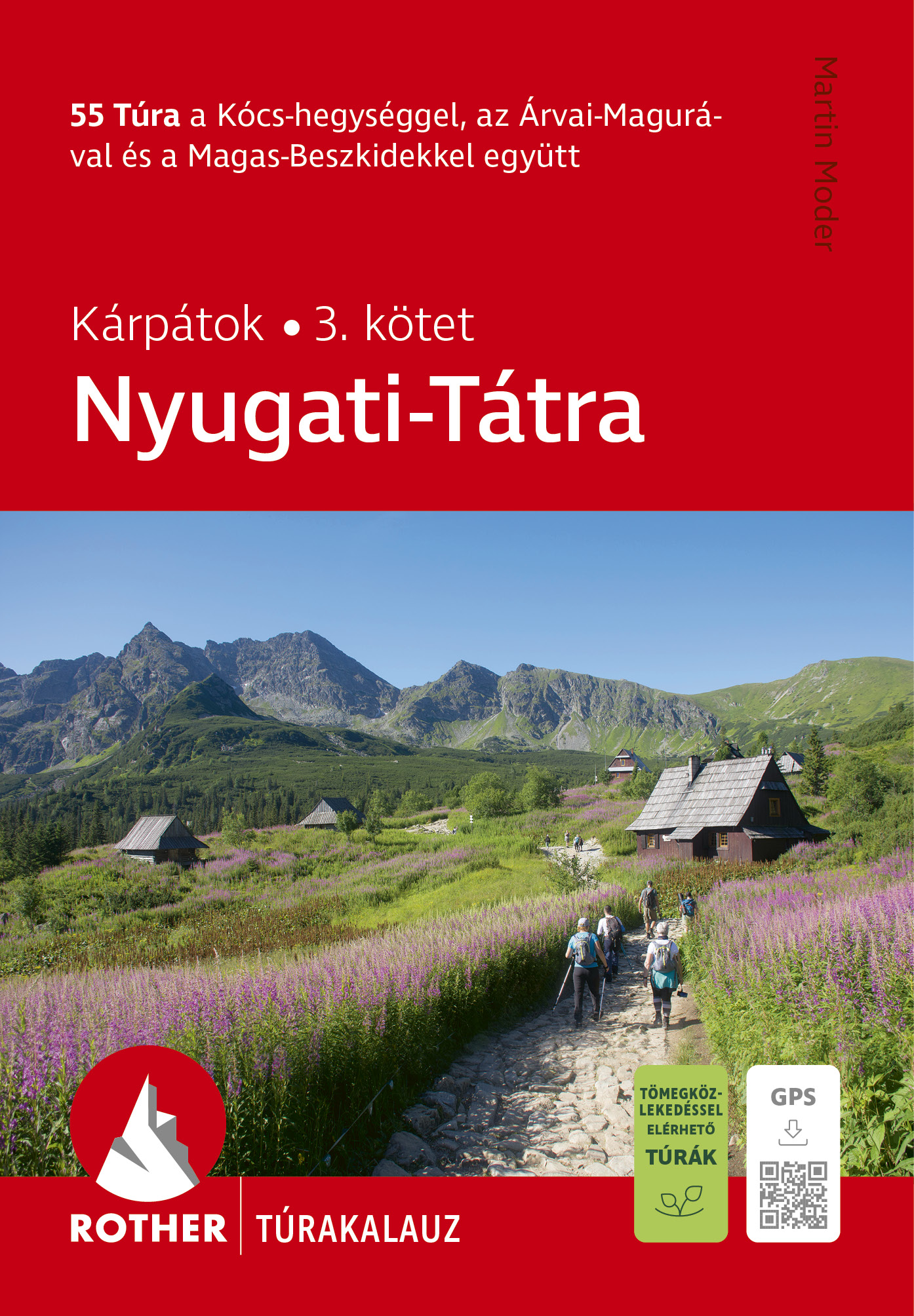 Martin Moder - Nyugati-Tátra Rother túrakaluz