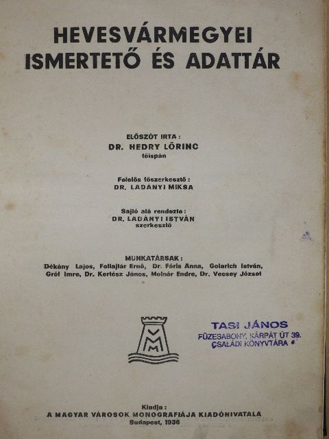 Dékány Lajos - Hevesvármegyei ismertető és adattár [antikvár]