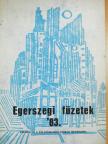 Aranyi László - Egerszegi füzetek '83 (dedikált példány) [antikvár]