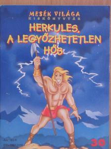 Herkules, a legyőzhetetlen hős [antikvár]