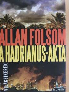 Allan Folsom - A Hadrianus-akta [antikvár]