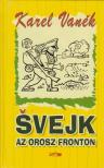 VANEK, KAREL - Svejk az orosz fronton [antikvár]