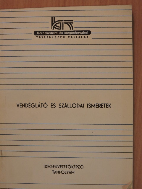 Vendéglátó és szállodai ismeretek [antikvár]