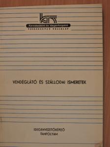 Vendéglátó és szállodai ismeretek [antikvár]