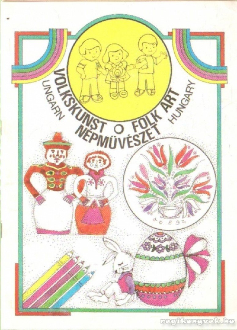 Népművészet - Volskunst - Folk Art [antikvár]