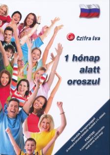 CZIFRA ÉVA - 1 HÓNAP ALATT OROSZUL - A LEGFONTOSABB SZAVAK, MONDATOK