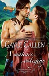 Gayle Callen - A makacs vőlegény (Felföldi esküvők 2.) [eKönyv: epub, mobi]