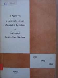 Dr. Fekete Ferenc - Előrejelzés a hústermelés várható alakulásáról Európában a kelet-nyugati kereskedelem tükrében II. [antikvár]