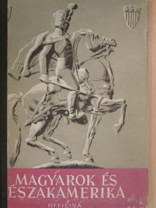 Pivány Jenő - Magyarok Északamerikában [antikvár]