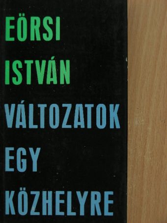 Eörsi István - Változatok egy közhelyre [antikvár]