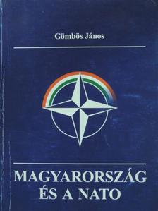 Gömbös János - Magyarország és a NATO [antikvár]