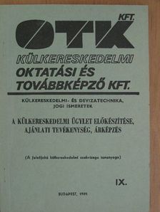 Dr. Mádi Csaba - Külkereskedelmi- és devizatechnika, jogi ismeretek IX. [antikvár]