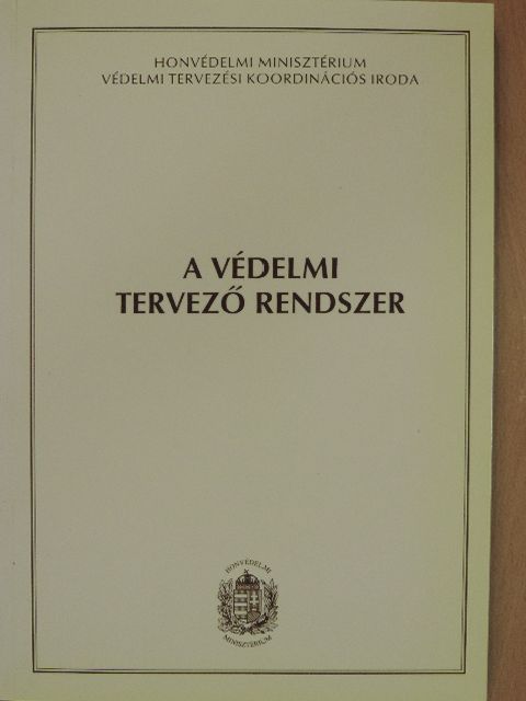Borsos József - A Védelmi Tervező Rendszer [antikvár]