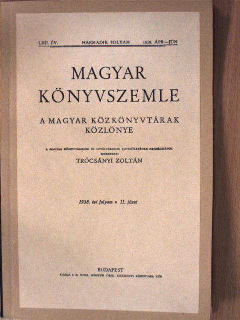 Csapodi Csaba - Magyar Könyvszemle 1938. április-június [antikvár]
