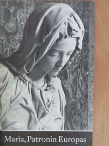 Maria, Patronin Europas [antikvár]