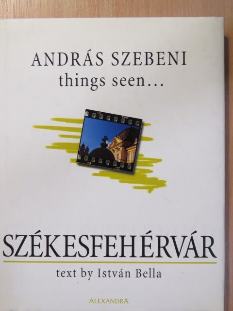 Bella István - Székesfehérvár [antikvár]