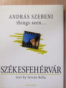 Bella István - Székesfehérvár [antikvár]
