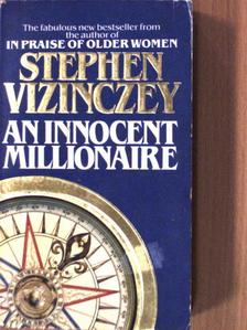Stephen Vizinczey - An Innocent Millionaire [antikvár]