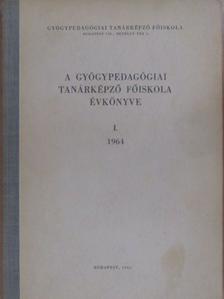 Dr. Göllesz Viktor - A Gyógypedagógiai Tanárképző Főiskola évkönyve 1964. I. [antikvár]