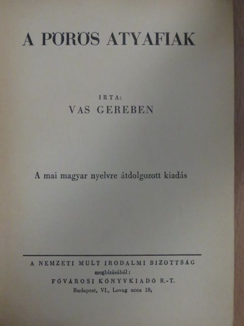 Vas Gereben - A pörös atyafiak [antikvár]