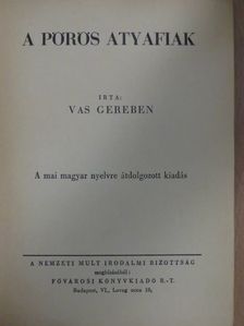 Vas Gereben - A pörös atyafiak [antikvár]