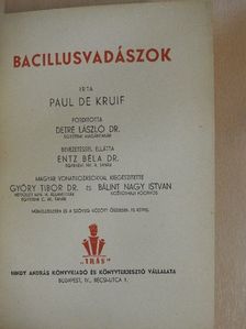 Paul De Kruif - Bacillusvadászok I-II. [antikvár]