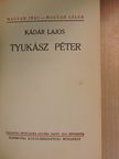 Kádár Lajos - Tyukász Péter [antikvár]