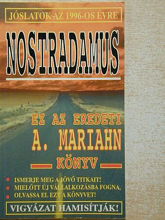 A. Mariahn - Nostradamus jóslatai 1996 [antikvár]