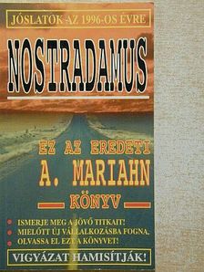 A. Mariahn - Nostradamus jóslatai 1996 [antikvár]