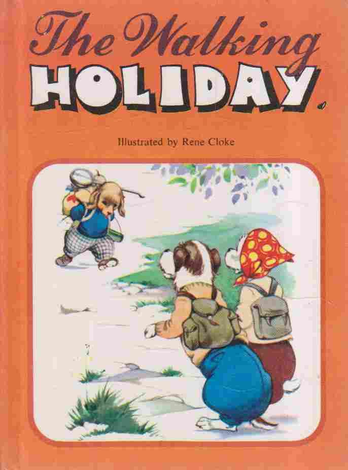 Cloke, Rene - The Walking Holiday [antikvár]