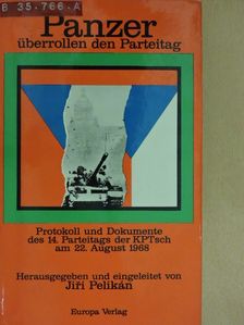 Panzer überrollen den Parteitag [antikvár]