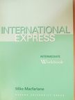 Mike Macfarlane - International Express - Intermediate - Workbook [antikvár]