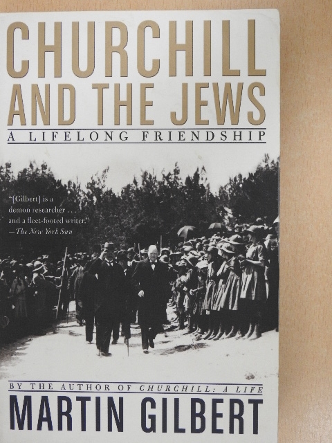 Martin Gilbert - Churchill and the Jews [antikvár]