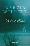 WILLETT, MARCIA - A kert titkai [antikvár]