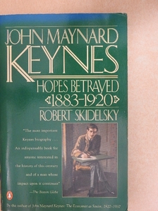Robert Skidelsky - John Maynard Keynes 1 [antikvár]