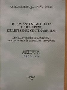 Enyedi György - Tudományos emlékülés Erdei Ferenc születésének centenáriumán [antikvár]