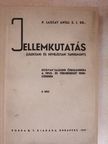 Dr. P. Laskay Antal S. J. - Jellemkutatás II. [antikvár]