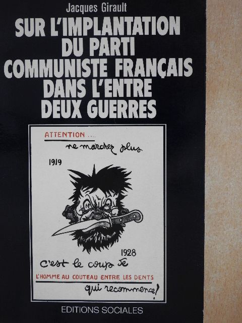 Anne-Marie Pennetier - Sur l'implantation du parti communiste francais dans l'entre-deux-guerres [antikvár]