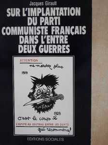 Anne-Marie Pennetier - Sur l'implantation du parti communiste francais dans l'entre-deux-guerres [antikvár]