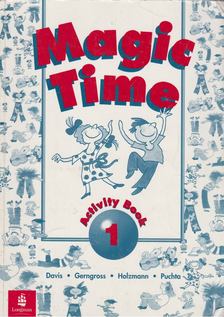 Robin Davis, Günter Gerngross, Christian Holzmann, Herbert Puchta - Magic Time Activity Book 1 [antikvár]