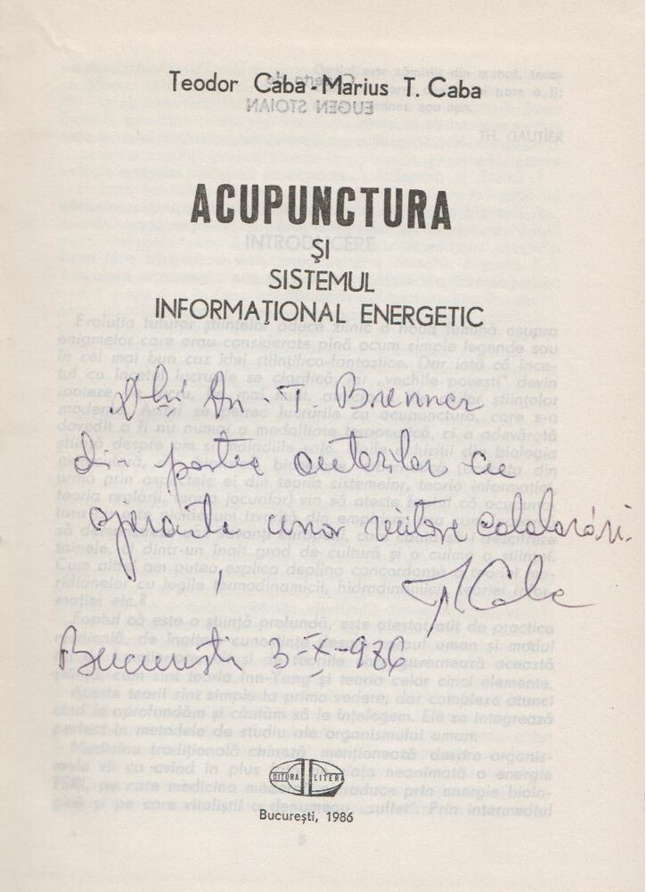 Teodor Caba, Marius T. Caba - Acupunctura si sistemul informational energetic (dedikált) [antikvár]