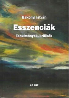 Bakonyi  István - Esszenciák